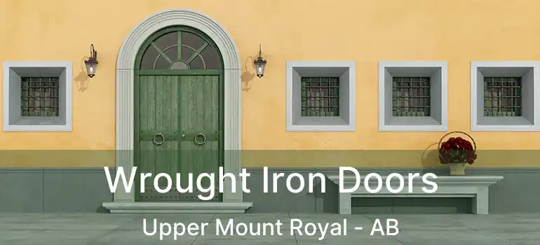  Wrought Iron Doors Upper Mount Royal - AB