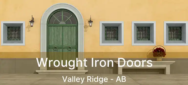  Wrought Iron Doors Valley Ridge - AB
