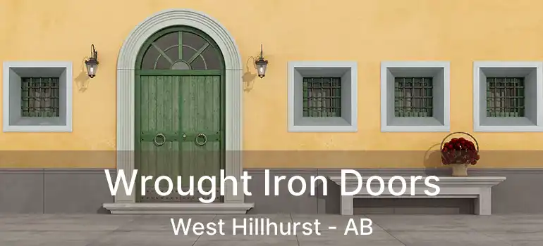  Wrought Iron Doors West Hillhurst - AB