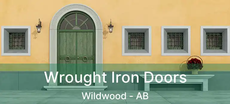  Wrought Iron Doors Wildwood - AB